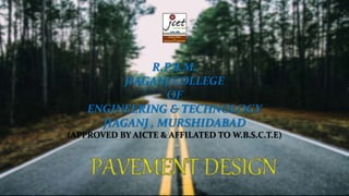 R.P.B.M.
JIAGANJ COLLEGE
OF
ENGINEERING & TECHNOLOGY
JIAGANJ , MURSHIDABAD
(APPROVED BY AICTE & AFFILATED TO W.B.S.C.T.E)
 