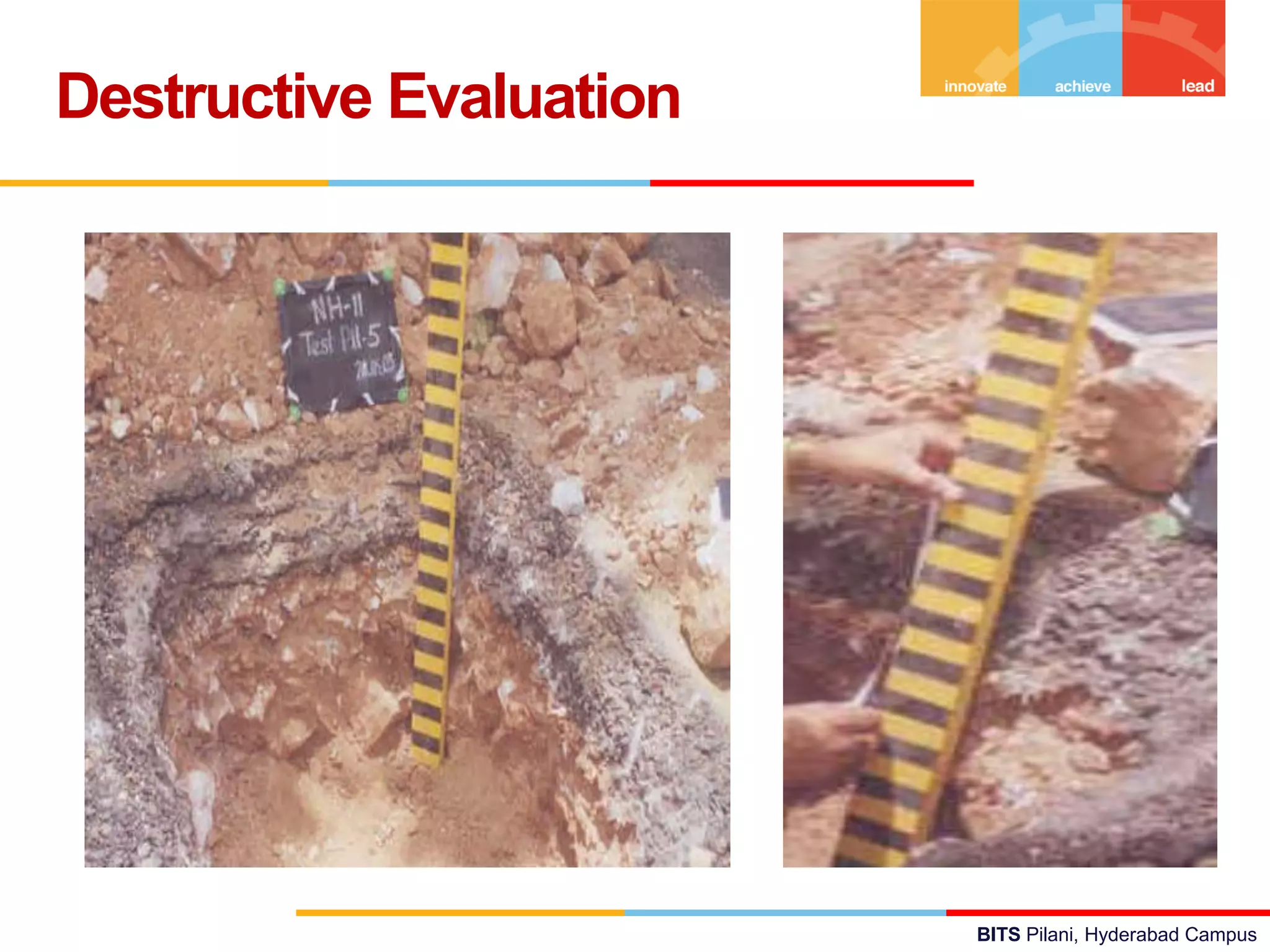 BITS Pilani, Hyderabad Campus
Destructive Evaluation
 
