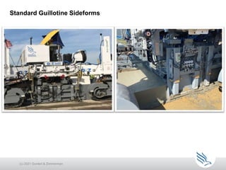 Standard Guillotine Sideforms
(c) 2021 Guntert & Zimmerman
 