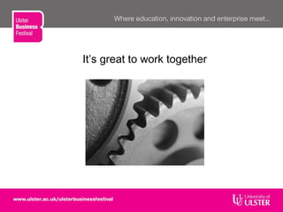 It’s great to work together
 