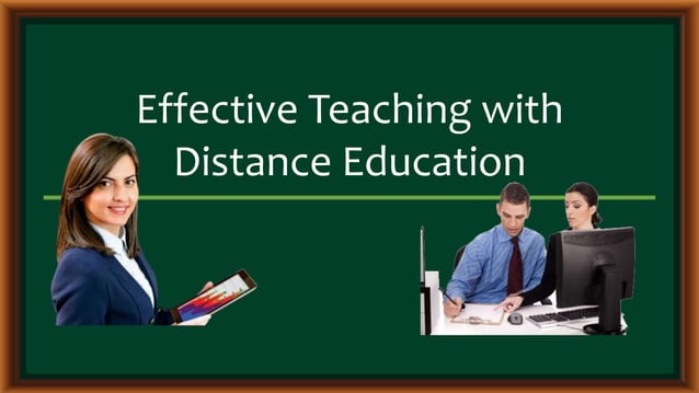 EFFECTIVE DISTANCE EDUCATION | PPT