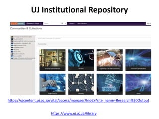 UJ Institutional Repository
https://ujcontent.uj.ac.za/vital/access/manager/Index?site_name=Research%20Output
https://www.uj.ac.za/library
 