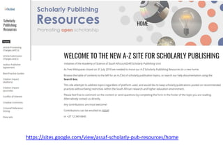 https://sites.google.com/view/assaf-scholarly-pub-resources/home
 