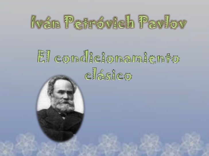 Pavlov, conductismo