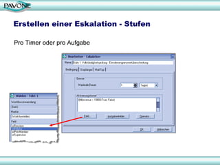Erstellen einer Eskalation - Stufen Pro Timer oder pro Aufgabe 