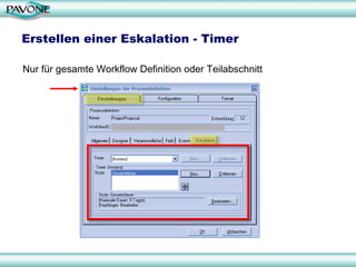 Erstellen einer Eskalation - Timer Nur für gesamte Workflow Definition oder Teilabschnitt 