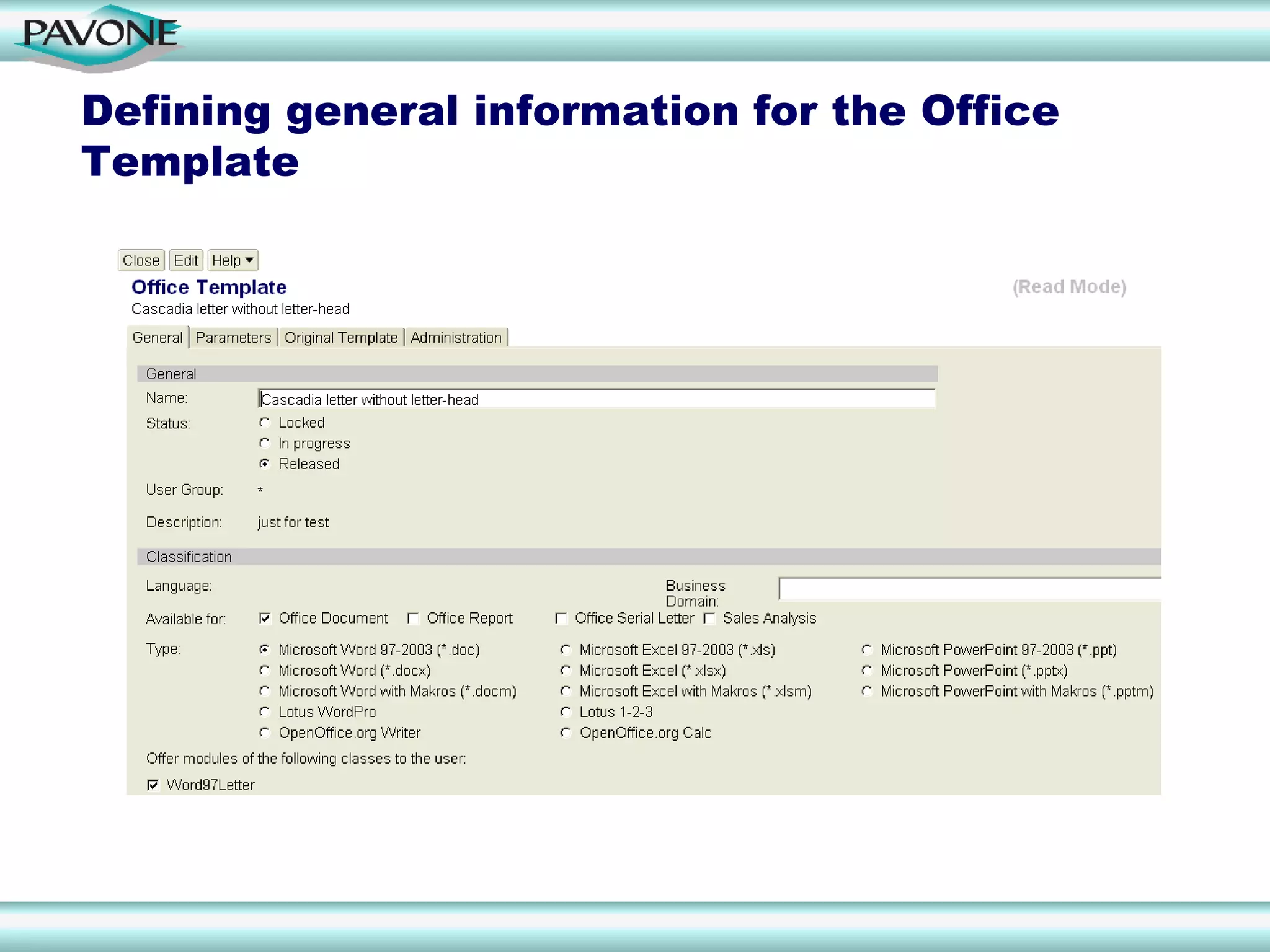 Defining general information for the Office
Template
 