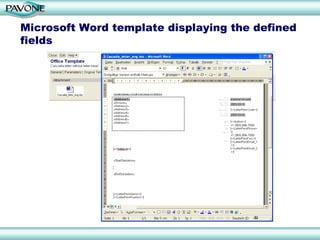 Microsoft Word template displaying the defined
fields
 