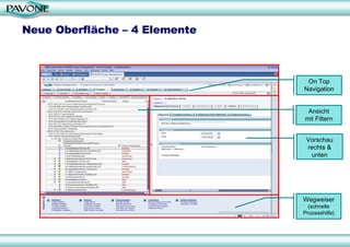 Neue Oberfläche – 4 Elemente On Top Navigation Vorschau rechts & unten Wegweiser  (schnelle Prozesshilfe) Ansicht mit Filtern 