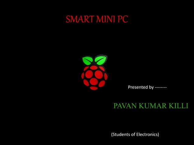 Raspberry pi ppt | PPTX