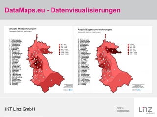 DataMaps.eu - Datenvisualisierungen




IKT Linz GmbH
Credits: Visualisierung Wohnen: CC-by-sa: Open3
 