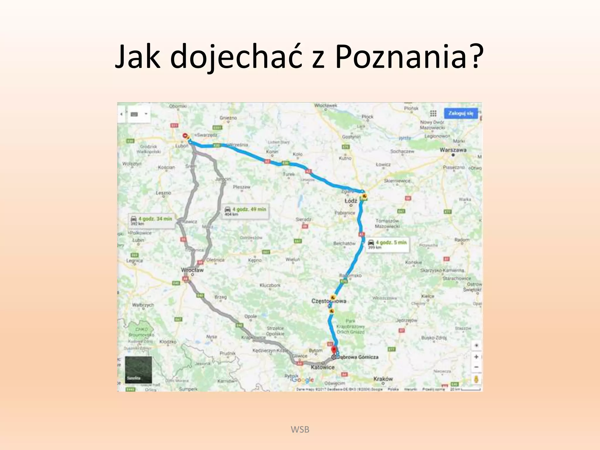Jak dojechać z Poznania?
WSB
 