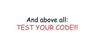 www.securing.pl
• test
And above all:
TEST YOUR CODE!!!
 