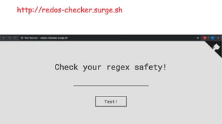 www.securing.pl
http://redos-checker.surge.sh
 