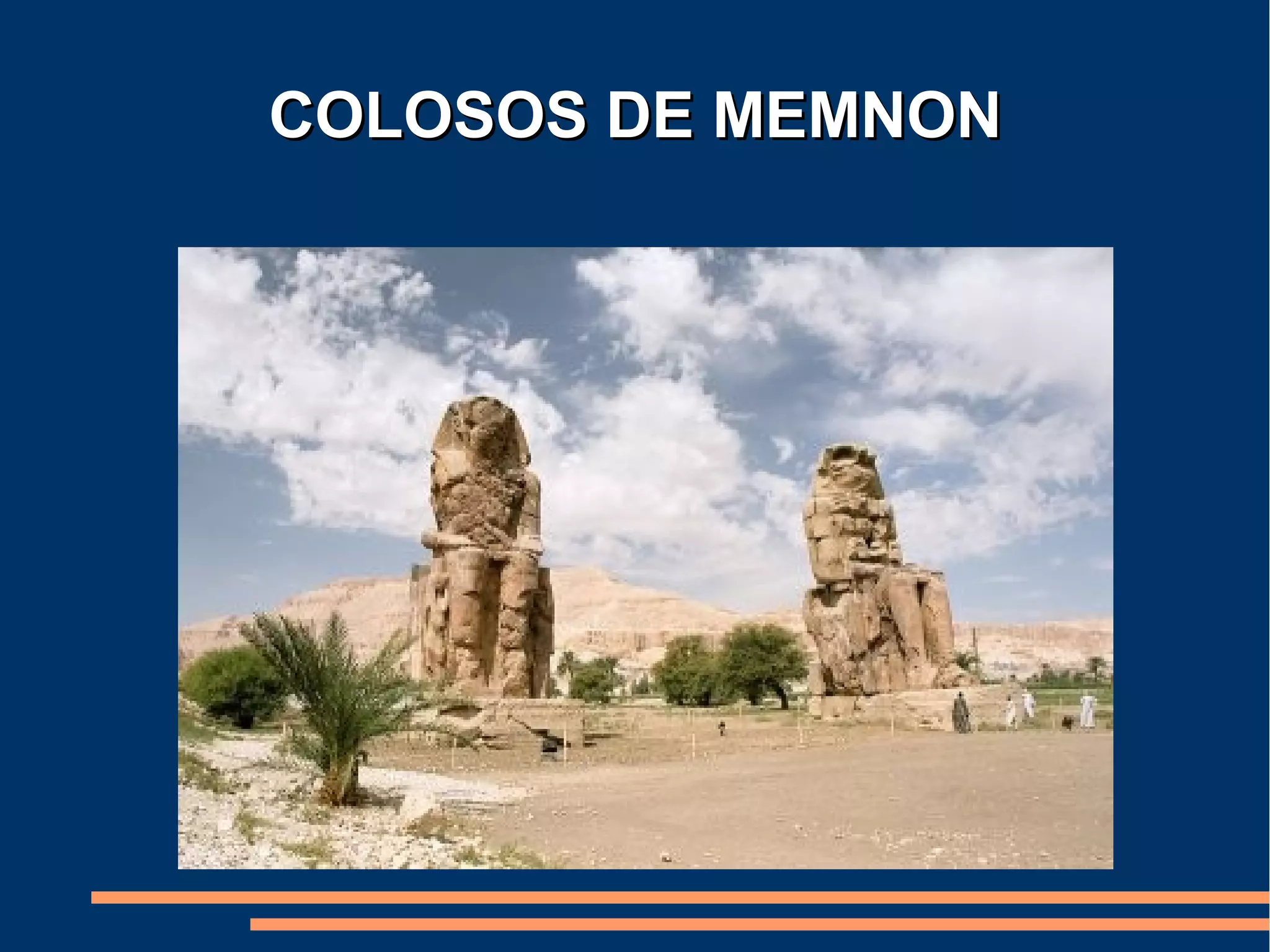 COLOSOS DE MEMNON
 
