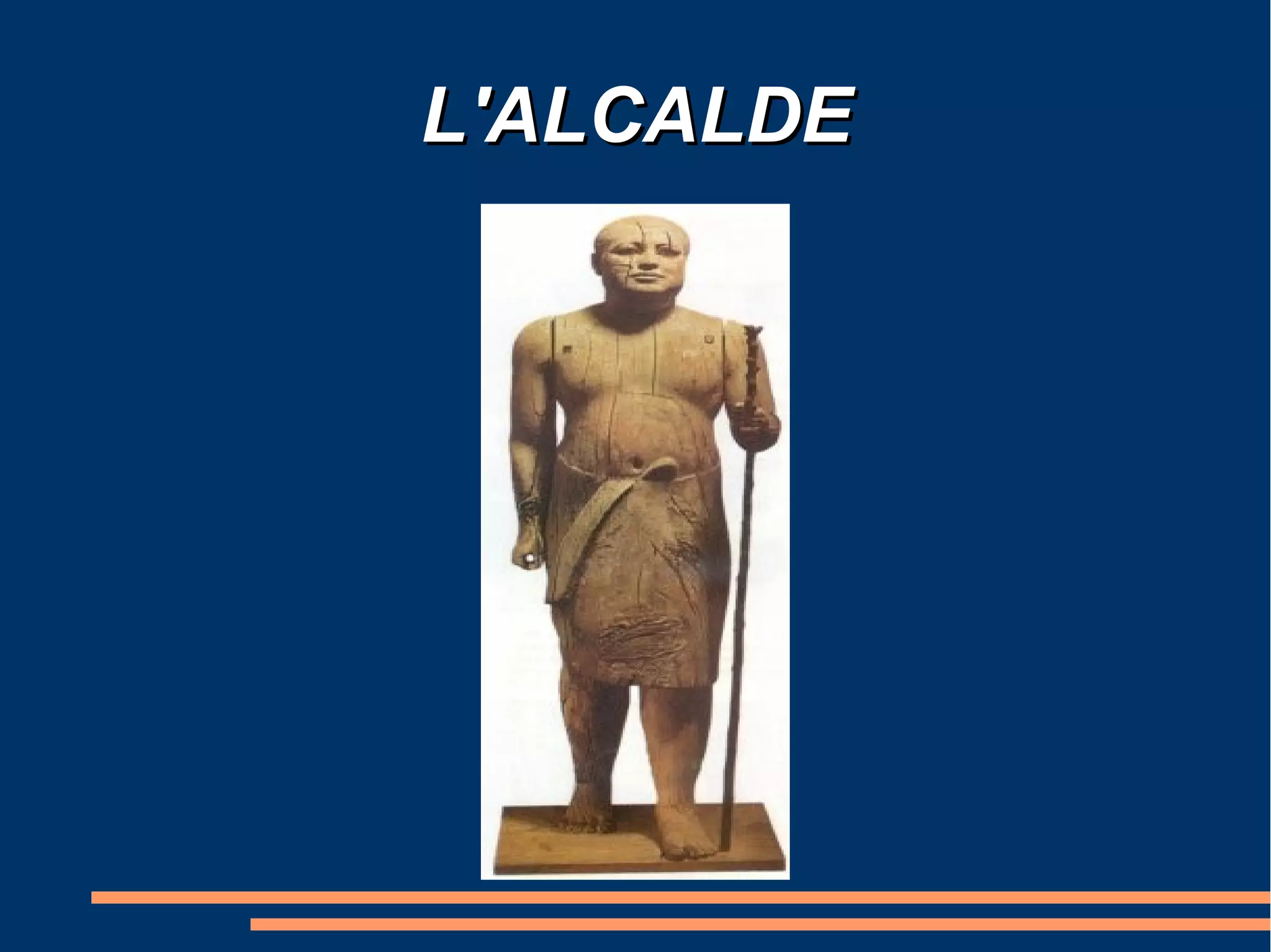 L'ALCALDE
 
