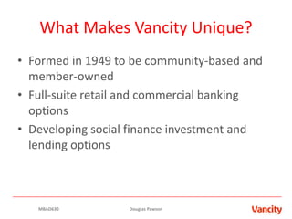 Organizational Case Study - Vancity | PPTX