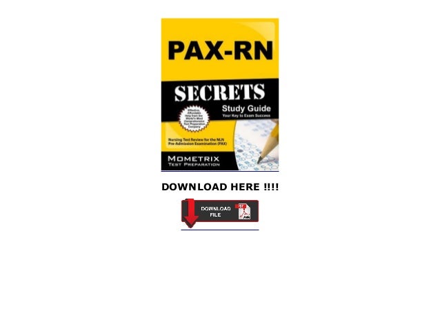 PAX-RN Secrets Study Guide: Nursing Test Review for the ...