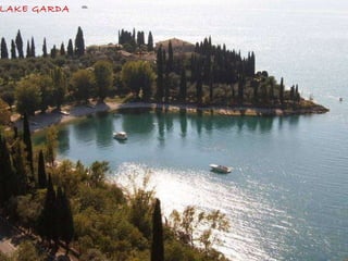LAKE GARDA
