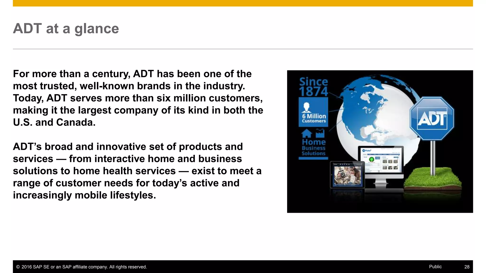 © 2016 SAP SE or an SAP affiliate company. All rights reserved. 28Public
Business challenge
Facility management services controlled by local branches
Hundreds of service providers for facilities services
 Janitorial, Coffee / Vending, Pest Control, HVAC, etc.
Non-PO Invoicing
 Invoice review and approval at the local branch
 Limited visibility into the details of the activity
– Unit prices and details of services not captured in any system
 