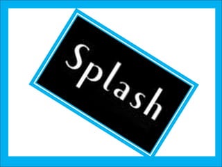 Contd ---- >   splash
PERSONAL
•Friendly and coordinating staff
•Less then 3 min to get connected
•No personal things can be consumed by them only uniforms (neat and
tidy formals)
•One per customer , roughly aged near 20 or 21
•Treat all customer equally without any traditional system


                                                                          PRODUCT
                                                                       •Wide product range
                                                  •Each allotted different section in store
                                             •At eye level trendy (latest fashion) products
                  •Products arranged mostly according to price (high cost up lower once
                                                                                     down)
                •If sale then sale item are arranged before the normal rating product to
                                                                 •grab customers attention.
                                           •My first love in this store was the accessories.
 