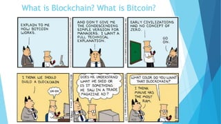 What is Blockchain? What is Bitcoin?
 