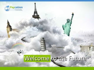 Paycation Travel PowerPoint April 2015