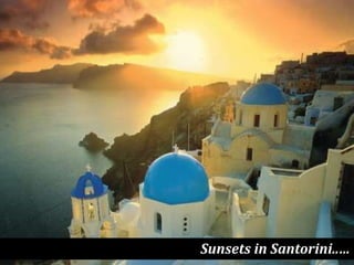 Sunsets in Santorini..…
 