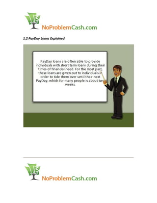 1.2 PayDay Loans Explained
 