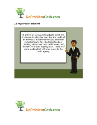 1.6 PayDay Loans Explained
 