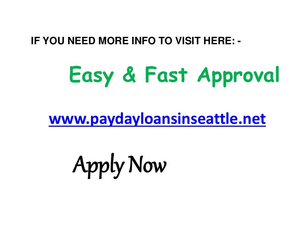 Payday Loans In Seattle Get Right Deal In Most Needed Time