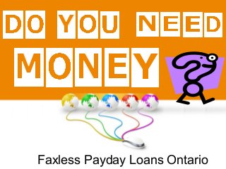 Faxless Payday Loans Ontario
 