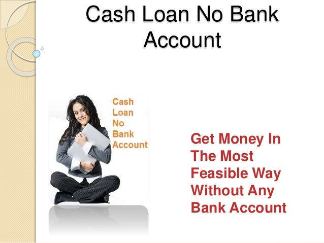 Loans Without Checking Account >> Payday Loan No Checking Account Needed Rapid Payday Loans Loans Without Checking Account >> Payday Loan No Checking Account Needed Rapid Payday Loans