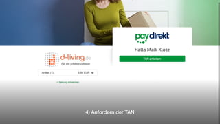 4) Anfordern der TAN
 