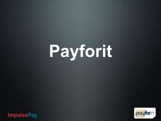 Payforit
 