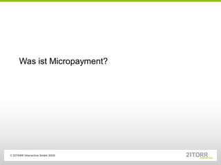 Was ist Micropayment?
 