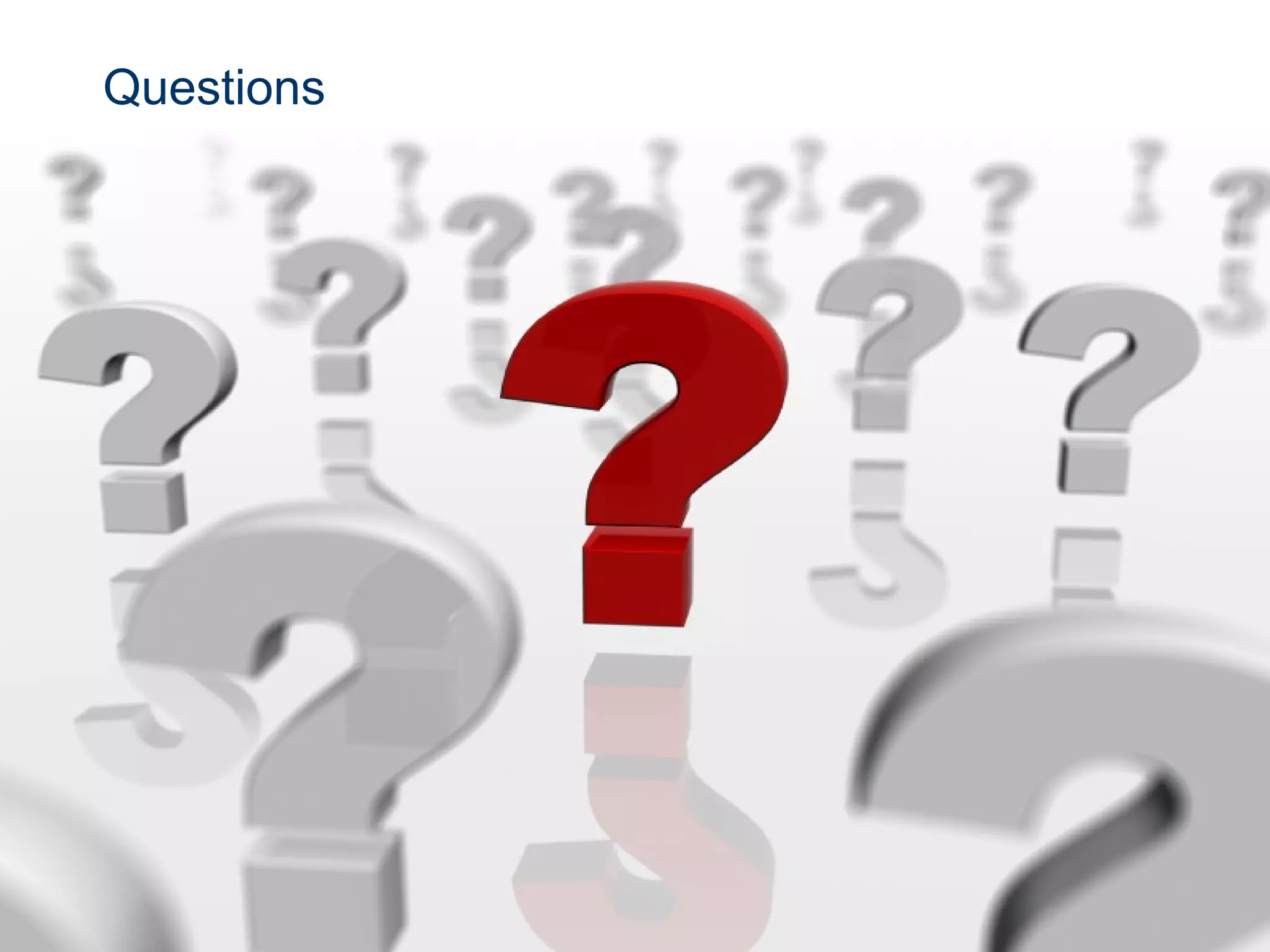 Questions Confidential and Proprietary 