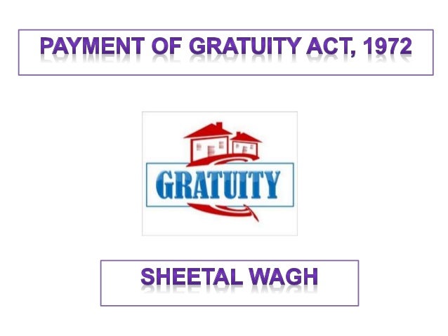 Payment Of Gratuity Act 1972 payment of gratuity act 1972