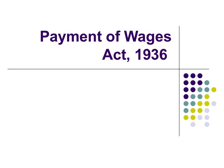 Payment of wages act 1936