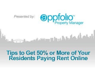 Tips to Get 50% or More of Your Residents Paying Rent Online 