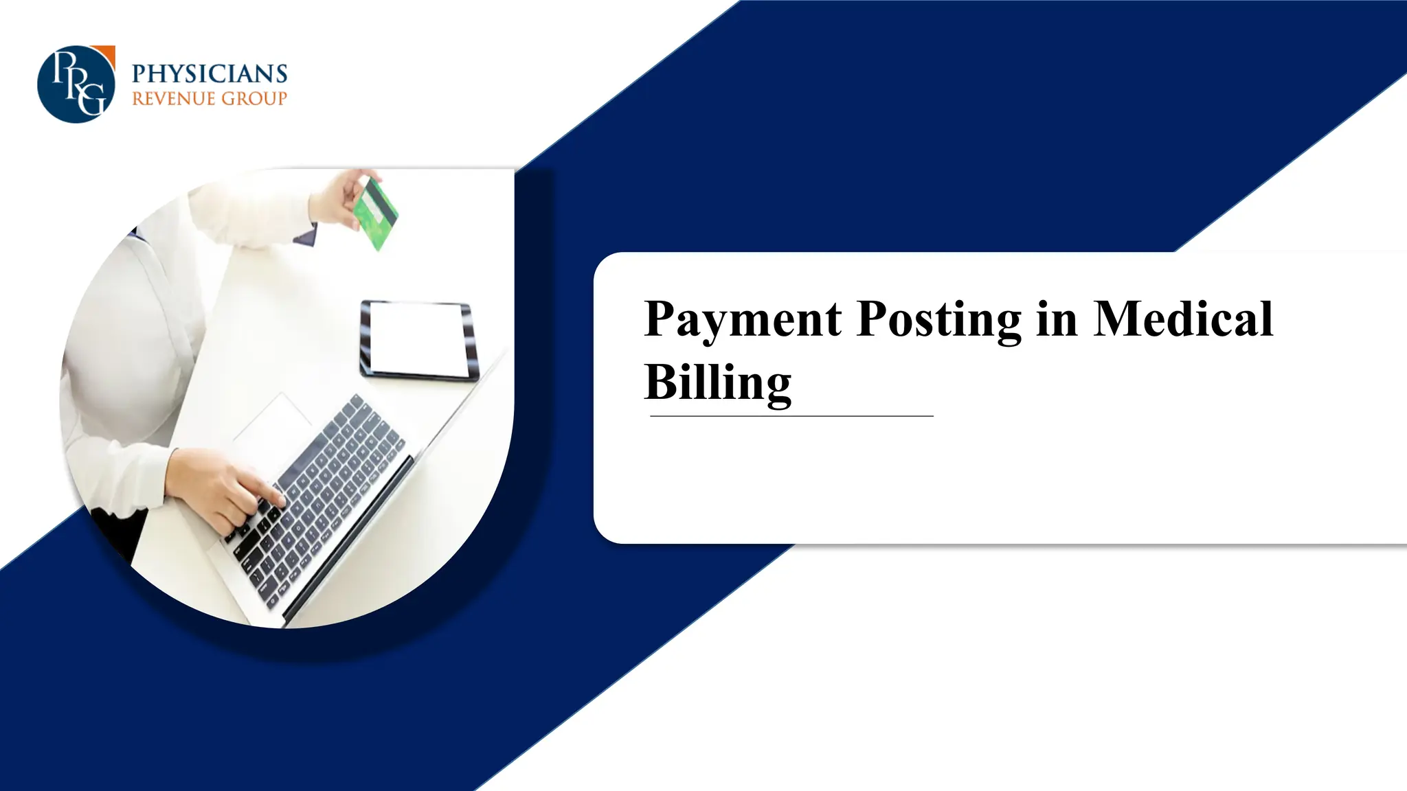 What is the payment posting process in medical billing? | PPTX