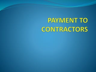 Payments provisions in CPWD CONTRACT | PPTX