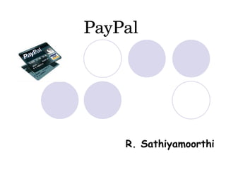 PayPal R. Sathiyamoorthi 