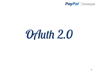 OAuth 2.0

            16
 