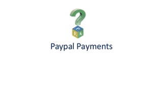 Paypal Payments
 