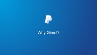 Why Gimel?
 
