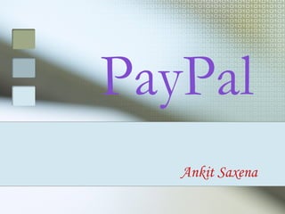 Ankit Saxena PayPal 