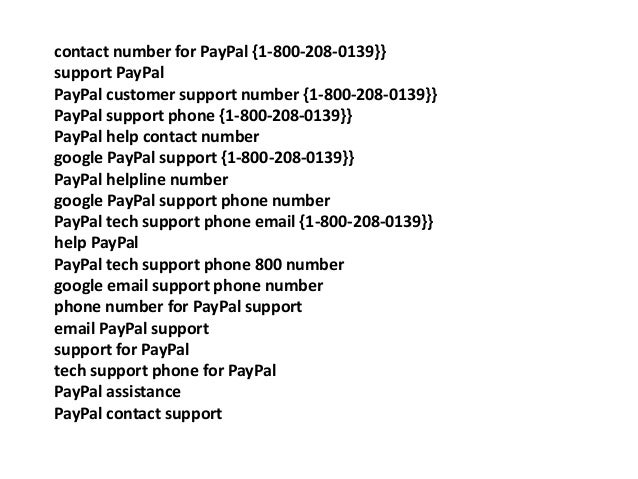 Paypal 1800 Number >> Paypal 1 800 208 0139 Paypal Tech Support Number Paypal Tech Suppo Paypal 1800 Number >> Paypal 1 800 208 0139 Paypal Tech Support Number Paypal Tech Suppo