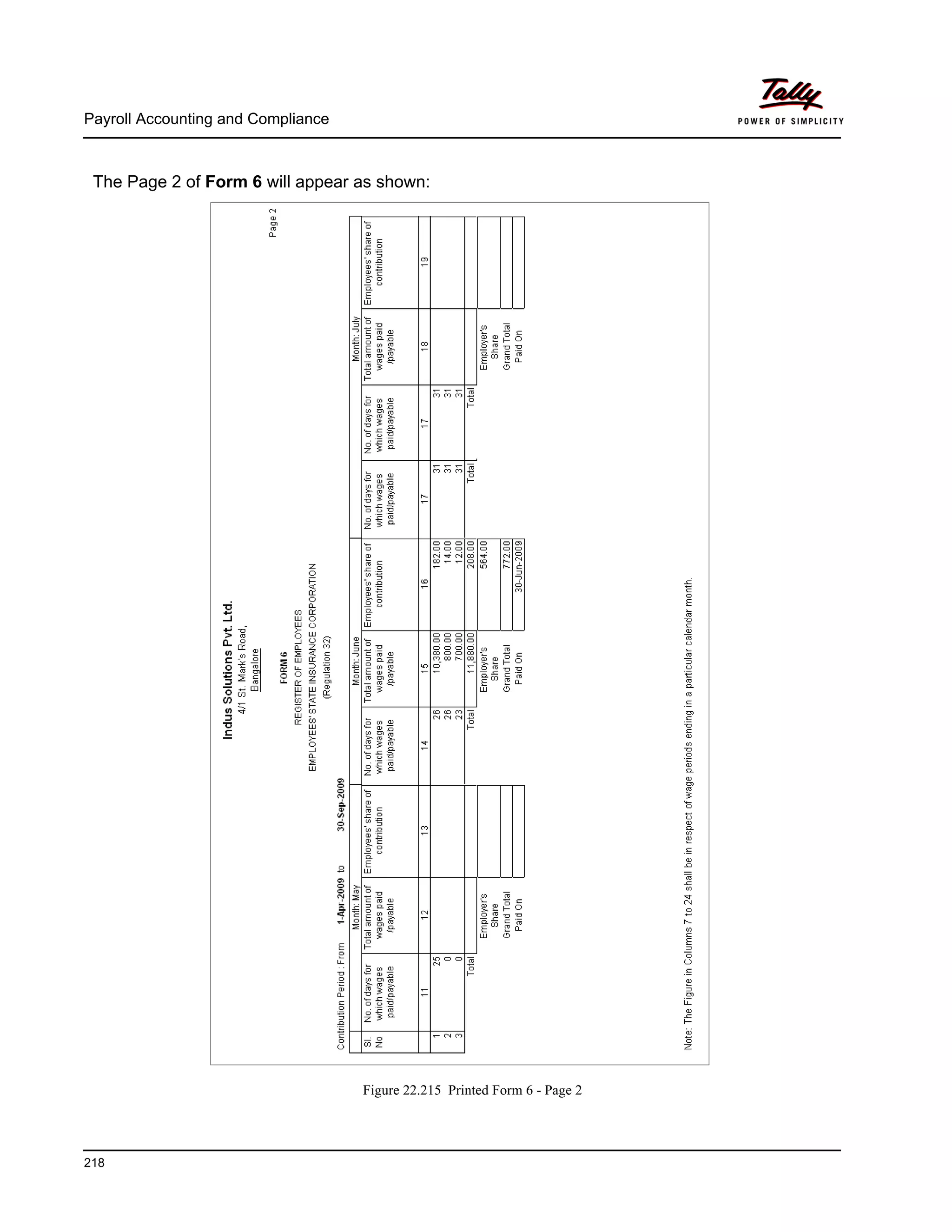 Payroll Accounting and Compliance
218
The Page 2 of Form 6 will appear as shown:
Figure 22.215 Printed Form 6 - Page 2
 
