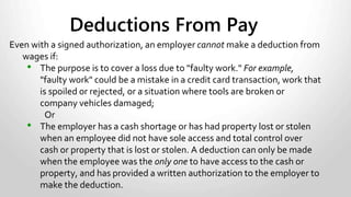 Each employee is entitled to:
• 5 days each year to attend to the care, health
or education of a child in employee’s care,
• Or to the care of health of any other member
of the employee’s immediate family.
• This is/can be an unpaid leave.
Family Responsibility Leave
 